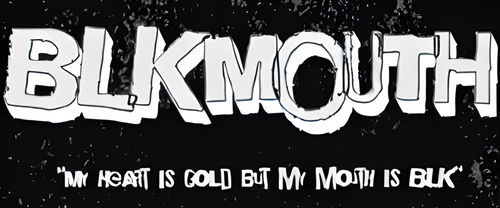 BLKMOUTH